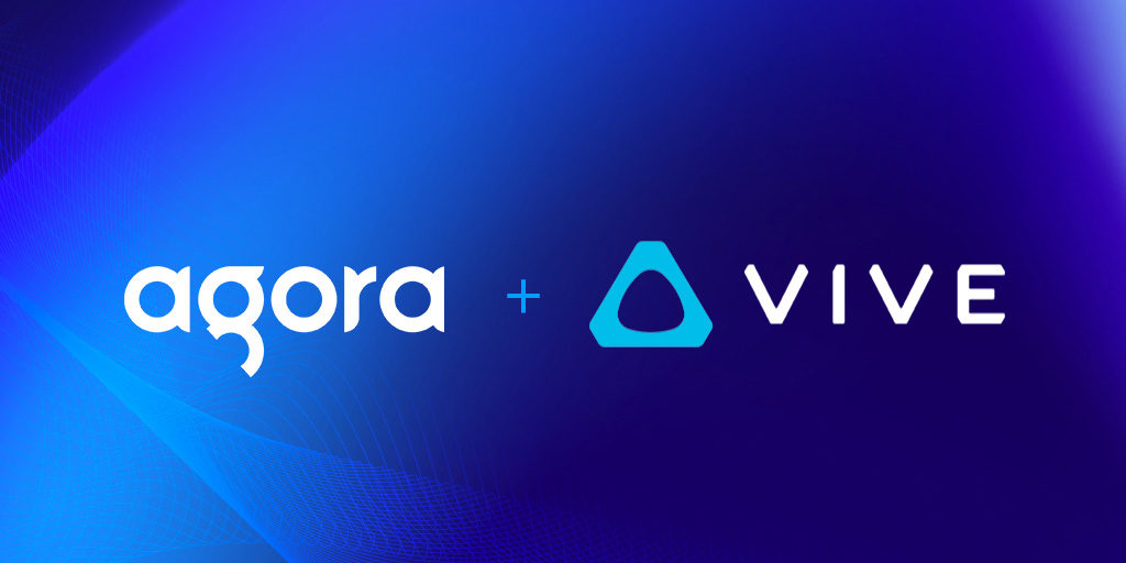 Agora Partners with HTC to Power Next Generation of AR and XR Innovation featured