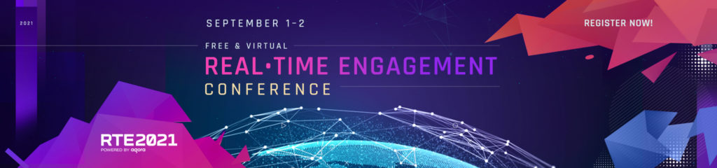 RTE2021 Real Time Engagement Conference, September 1 - 2: Register Now