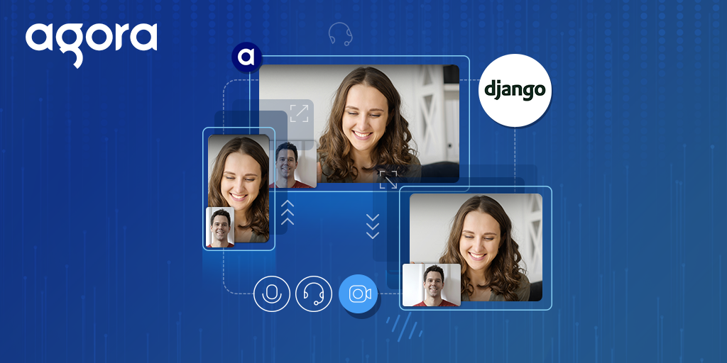 Build a Scalable Video Chat App with Agora in Django featured